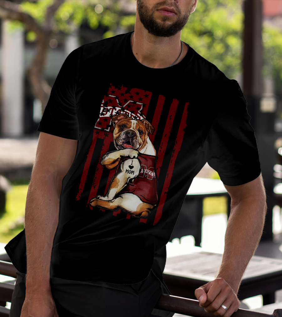 Mississippi State Bulldogs Bulldog With I Love Mom And Logo Background T-Shirt