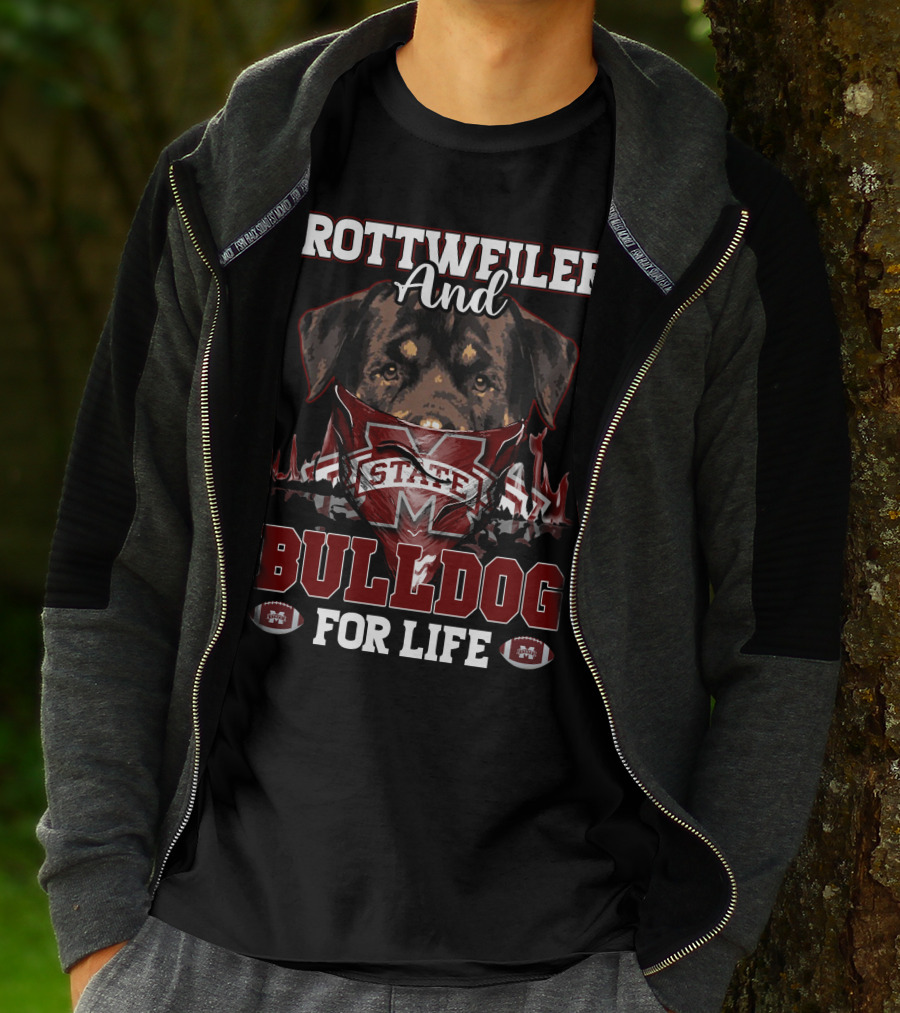 Rottweiler And Bulldog For Life Mississippi State T-Shirt