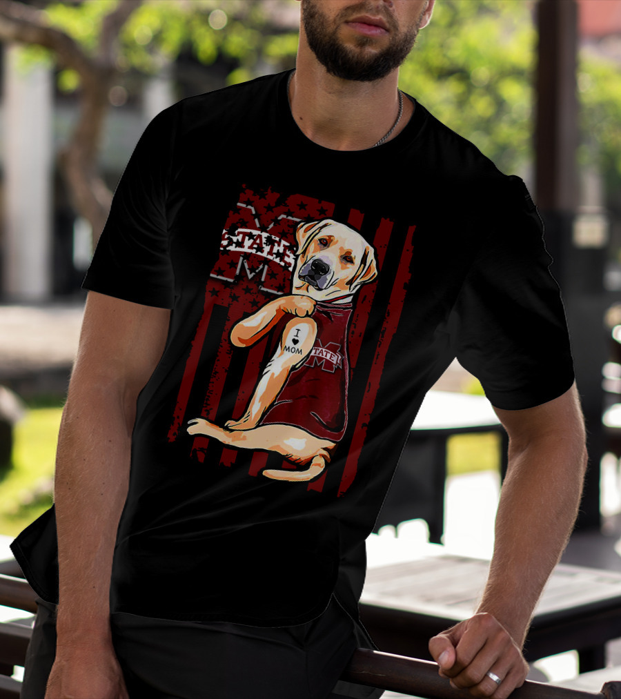 Labrador Retriever I Love Mom Mississippi State Bulldogs Flag T-Shirt