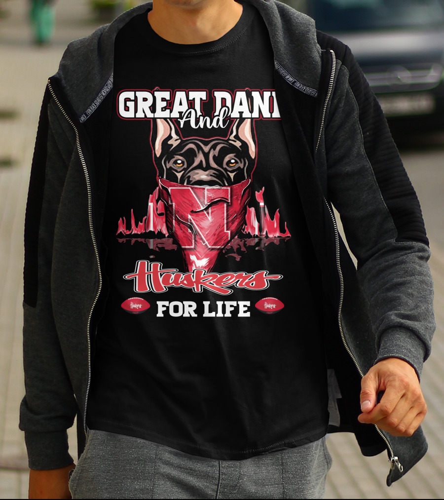 Great Dane And Huskers For Life Nebraska Cornhuskers T-Shirt