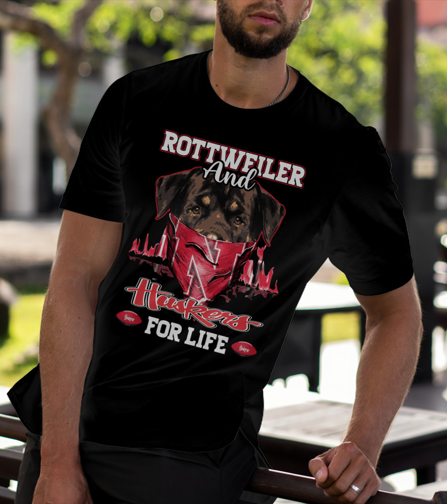Rottweiler And Huskers For Life Nebraska Cornhuskers T-Shirt