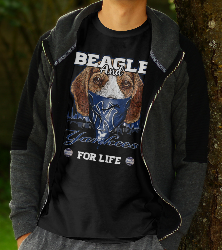 Beagle And Yankees For Life T-Shirt