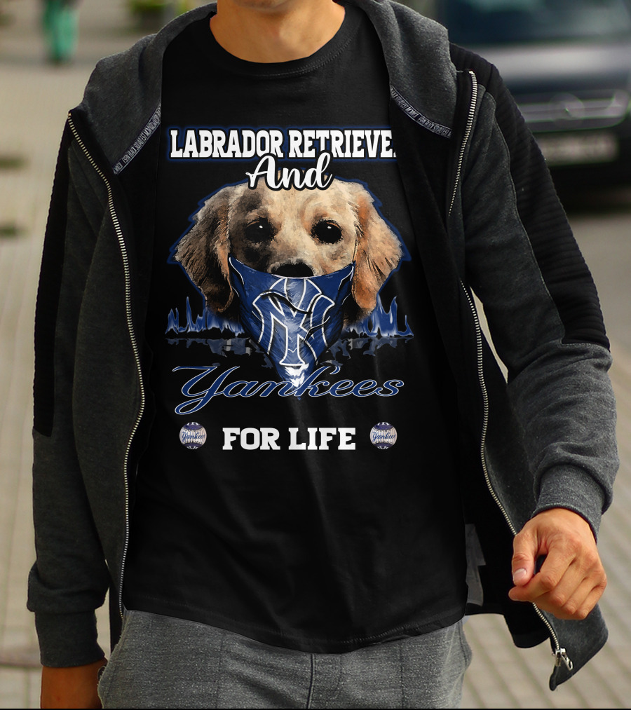 Labrador Retriever And Yankees For Life T-Shirt