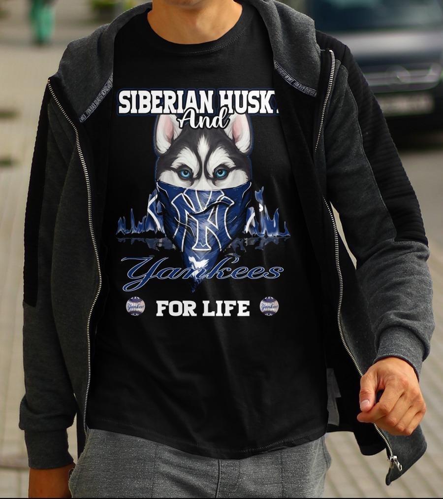 Siberian Husky And Yankees For Life T-Shirt