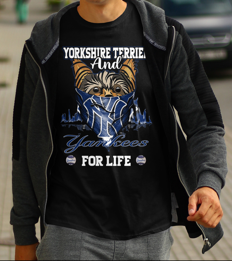 Yorkshire Terrier And Yankees For Life T-Shirt