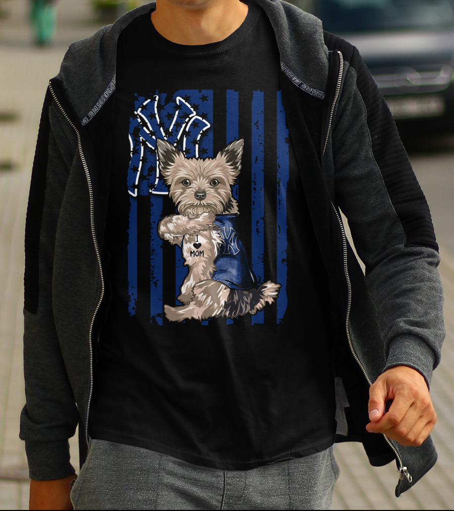 Yorkshire Terrier I Love Mom New York Yankees Fan T-Shirt