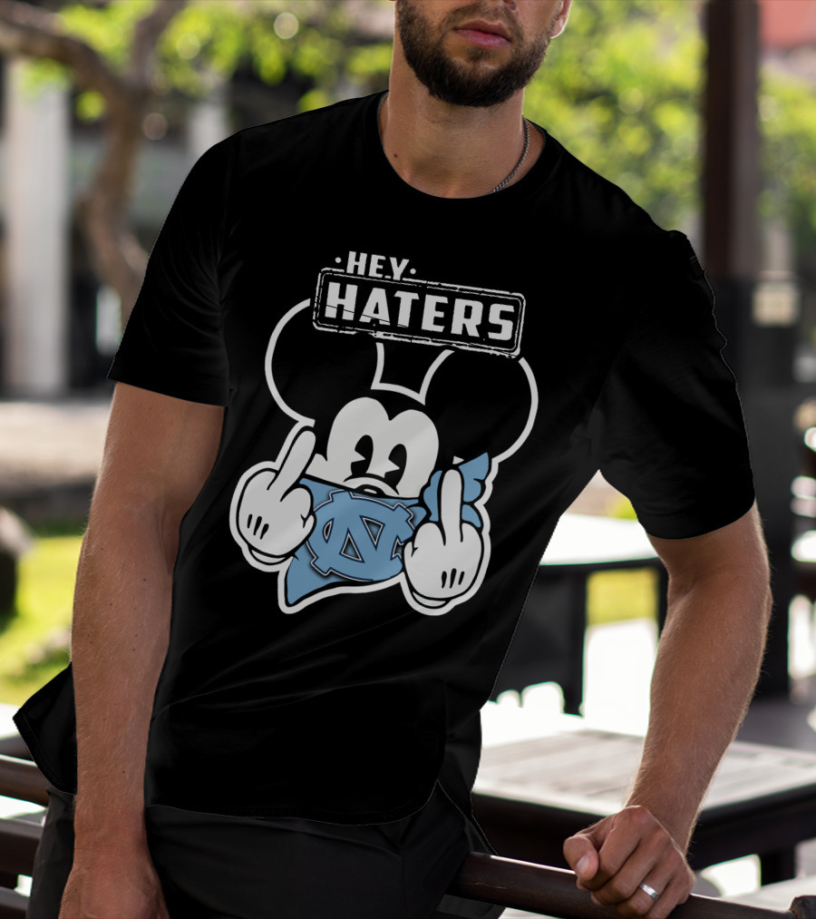 Hey Haters Mick North Carolina Tar Heels T-Shirt