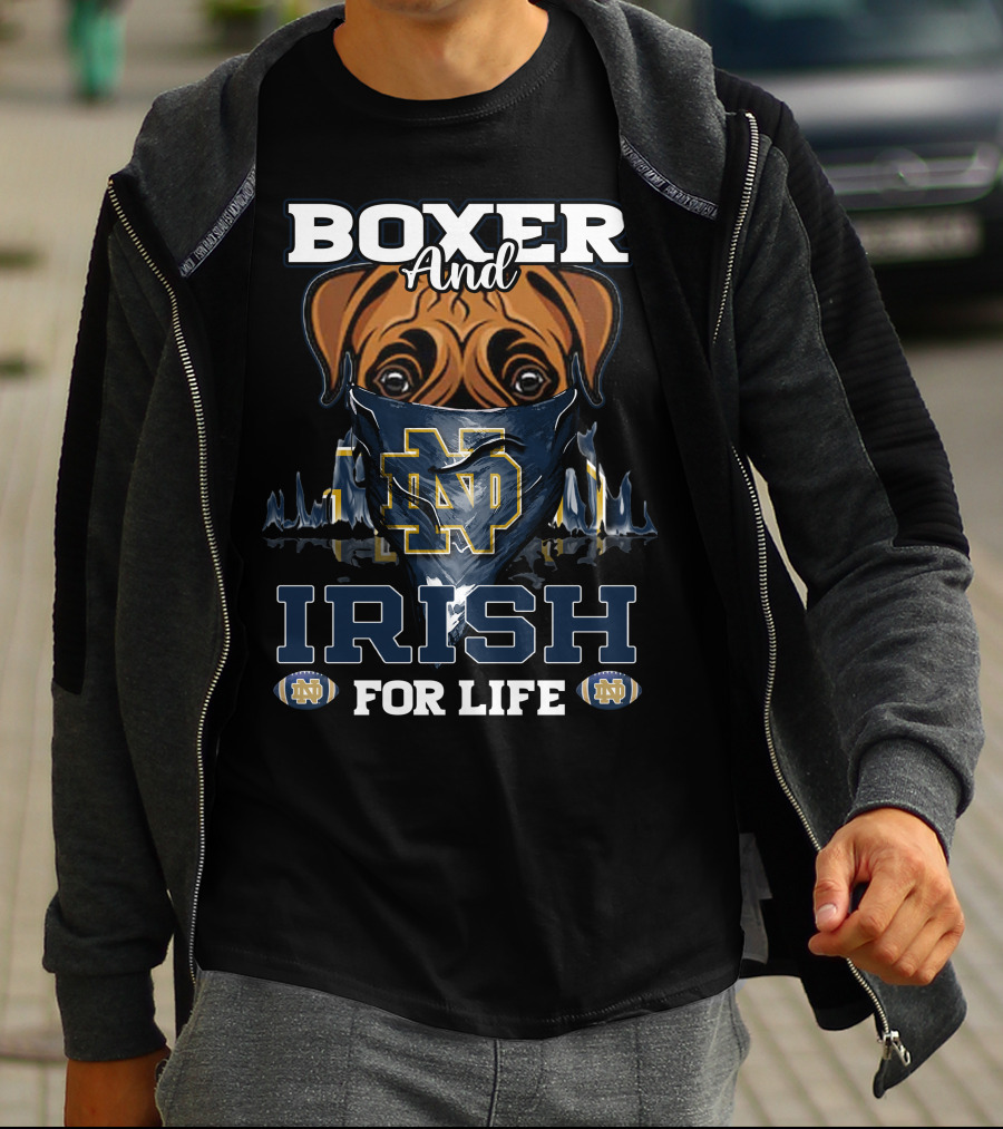 Boxer And Irish For Life Notre Dame Fighting Irish ND T-Shirt