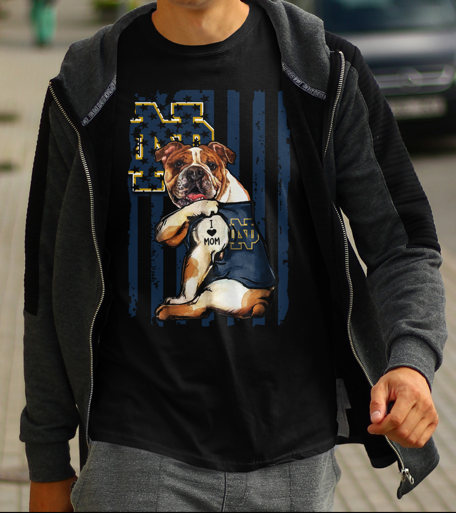 Bulldog I Love Mom Notre Dame ND Fighting Irish T-Shirt