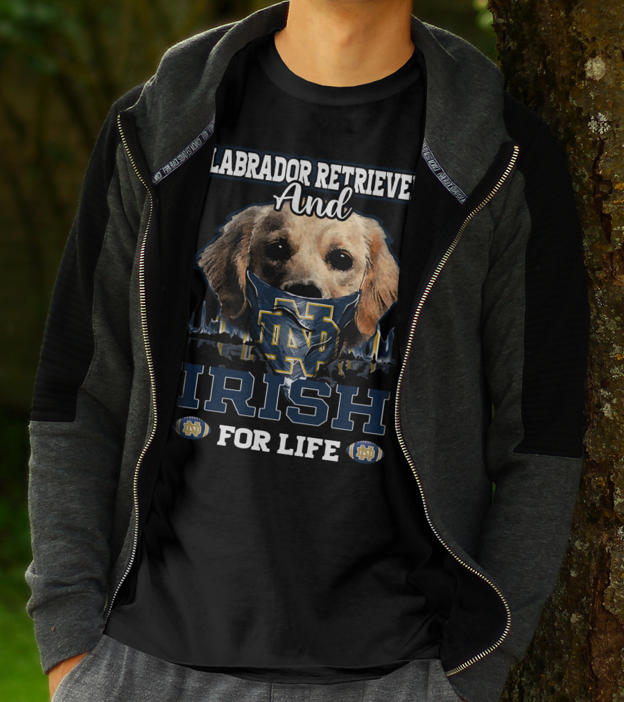 Labrador Retriever And Notre Dame Irish For Life T-Shirt