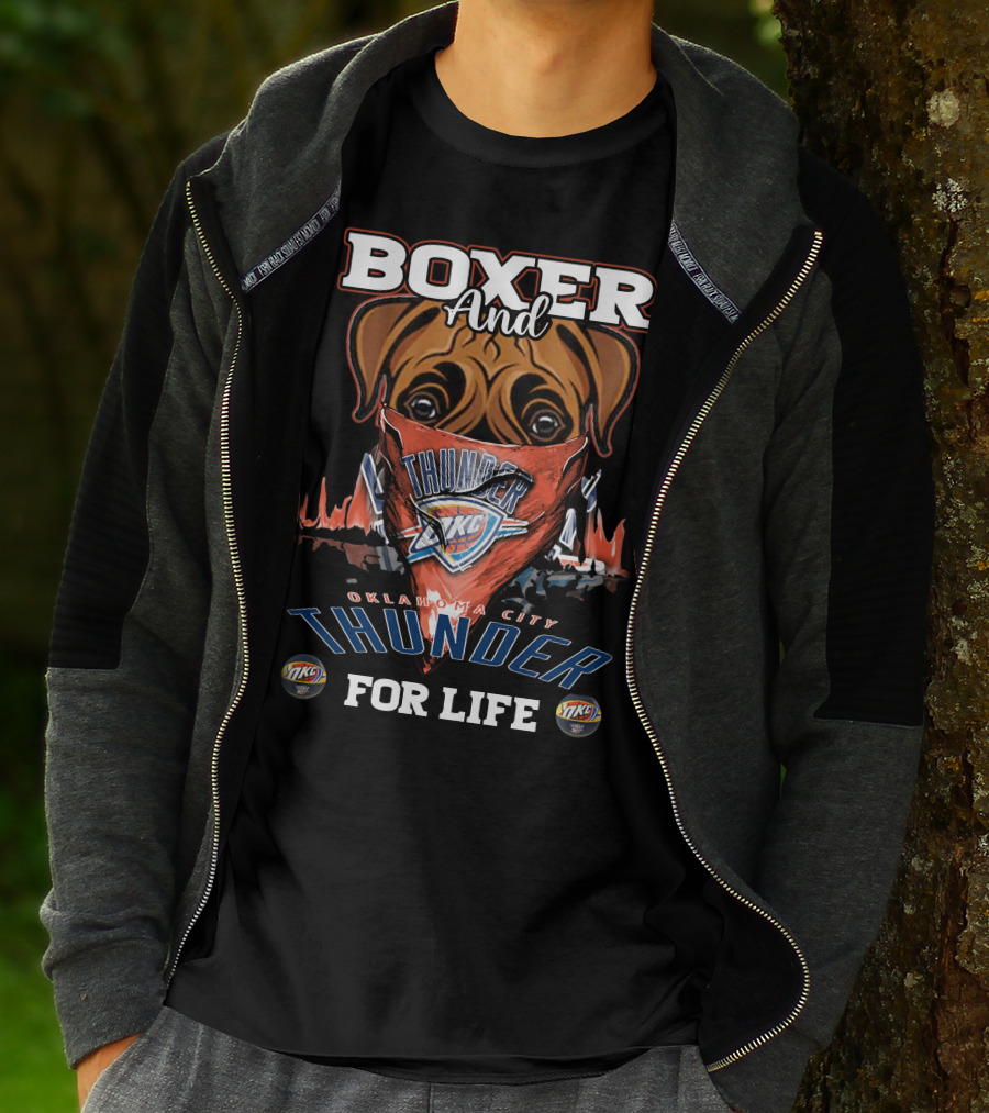 Boxer And Oklahoma City Thunder For Life T-Shirt