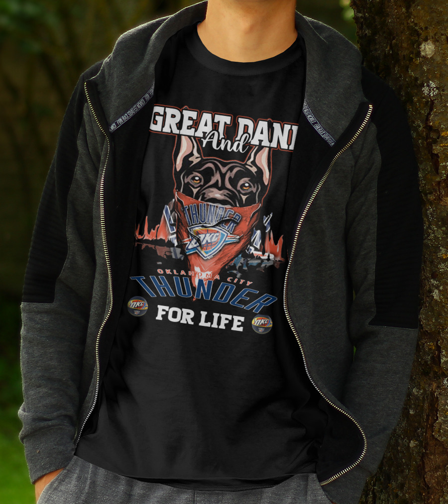 Great Dane And Oklahoma City Thunder For Life T-Shirt