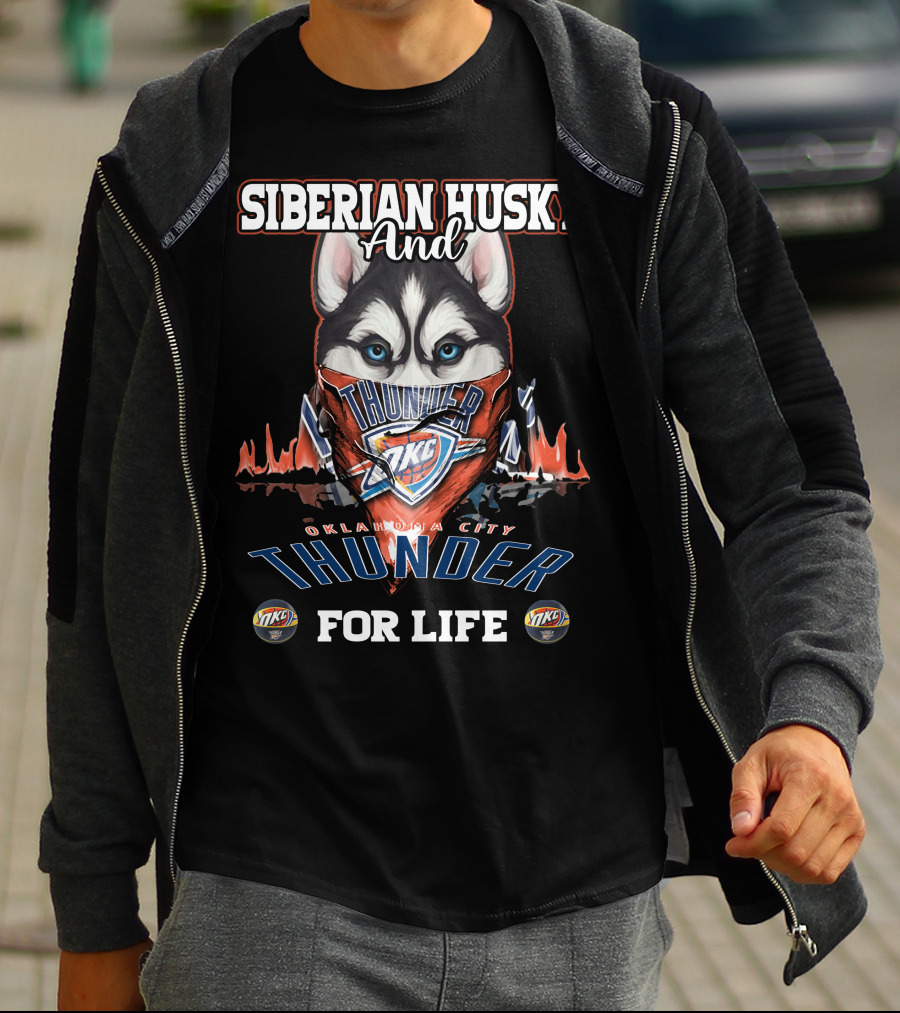 Siberian Husky And Oklahoma City Thunder For Life T-Shirt