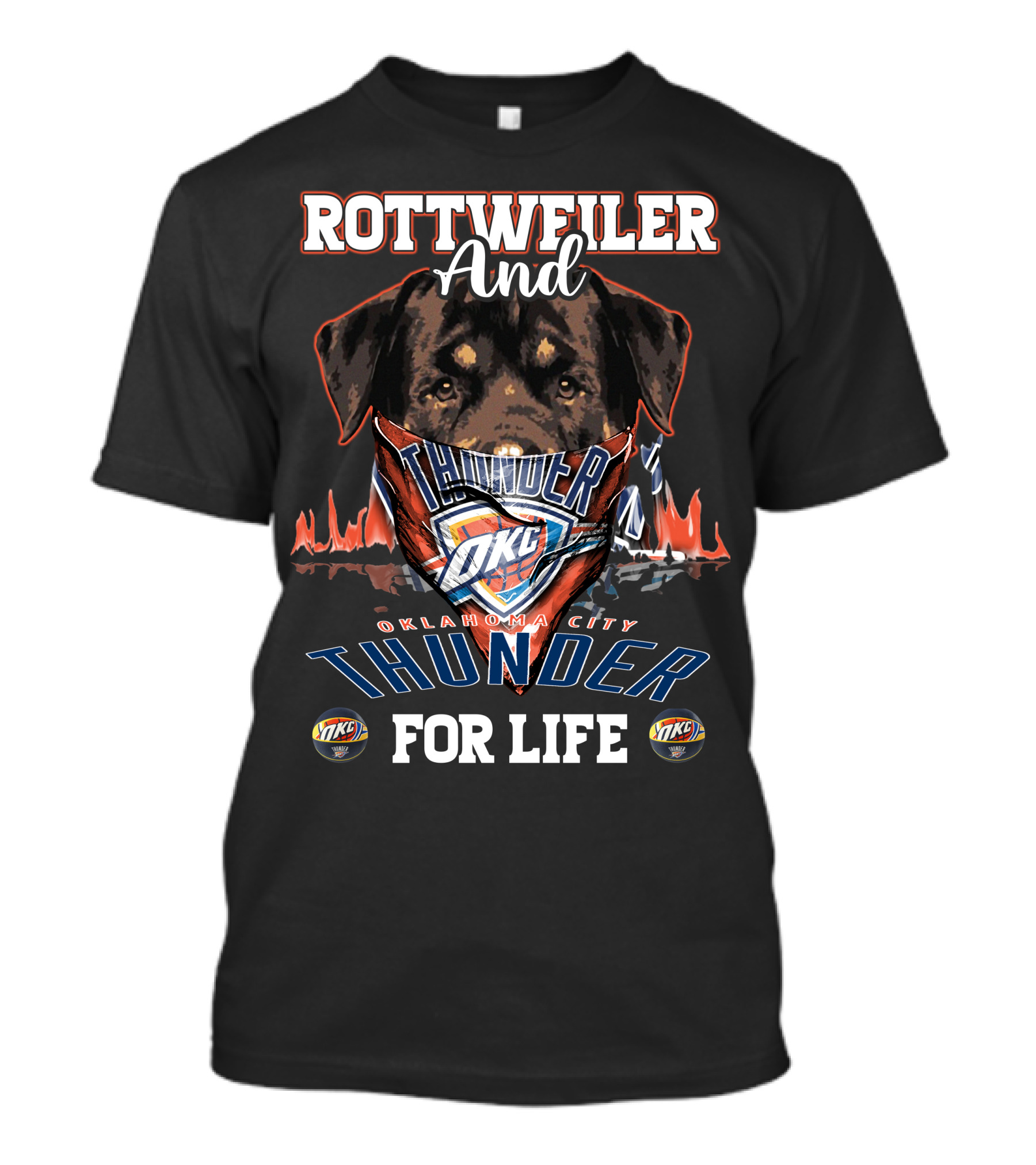 Rottweiler And Oklahoma City Thunder For Life T-Shirt