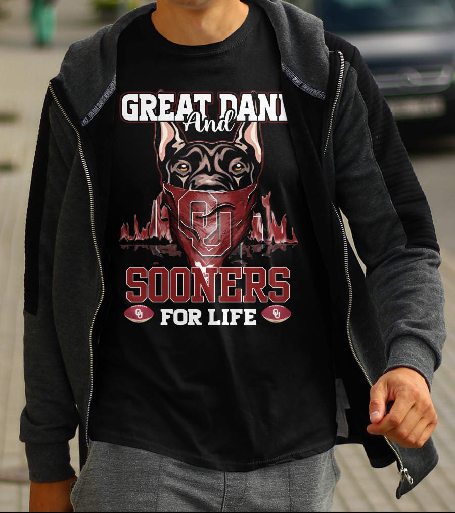 Great Dane And Oklahoma Sooners For Life T-Shirt