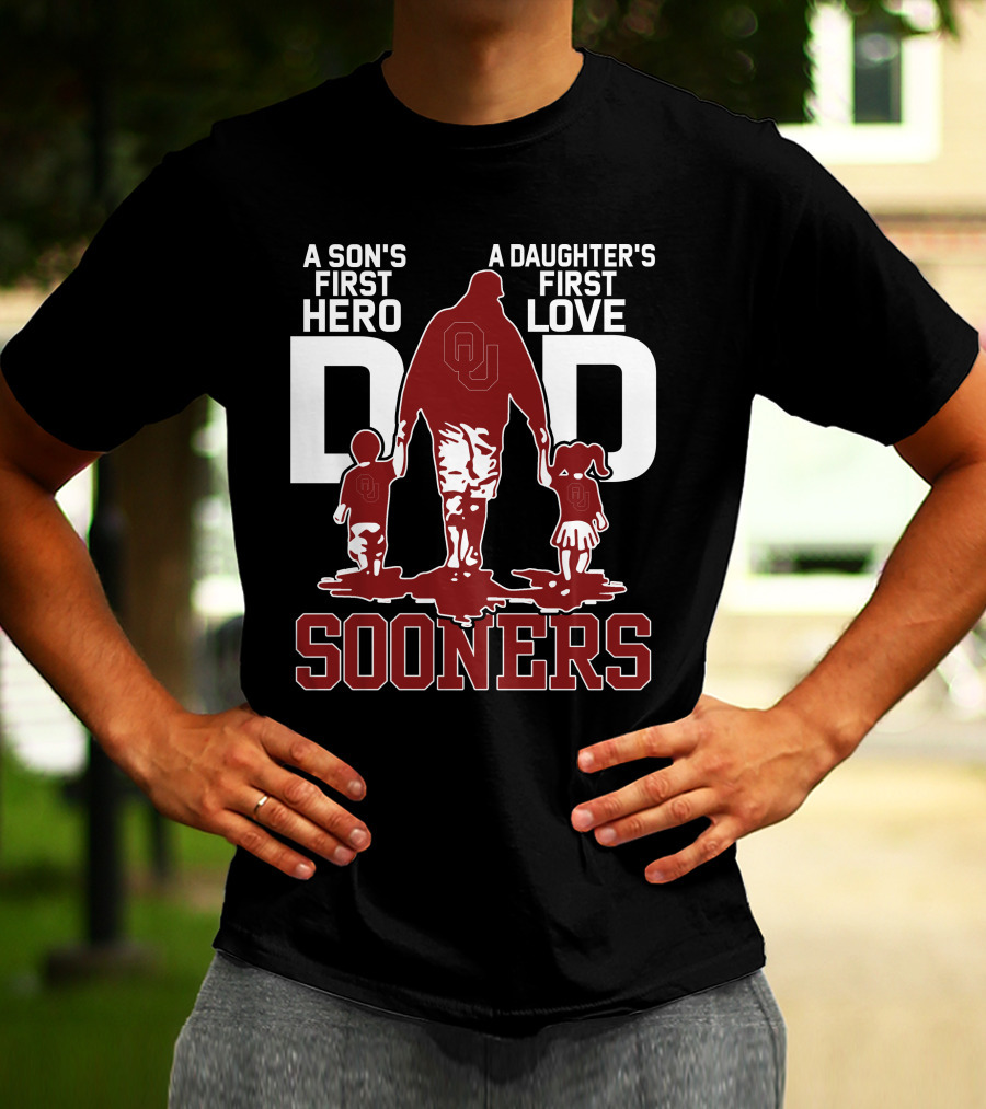 A Son's First Hero Dad A Daughter's First Love Sooners T-Shirt
