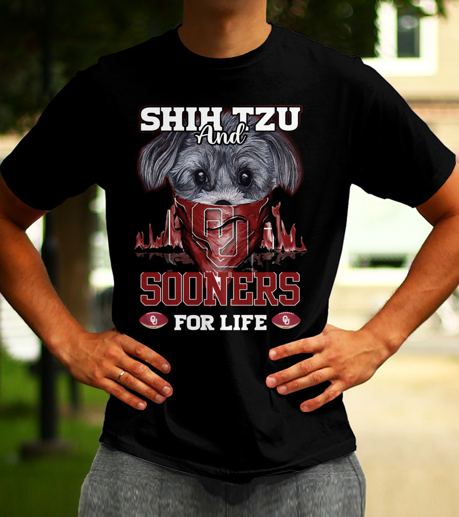 SHIH TZU AND SOONERS FOR LIFE OU T-Shirt