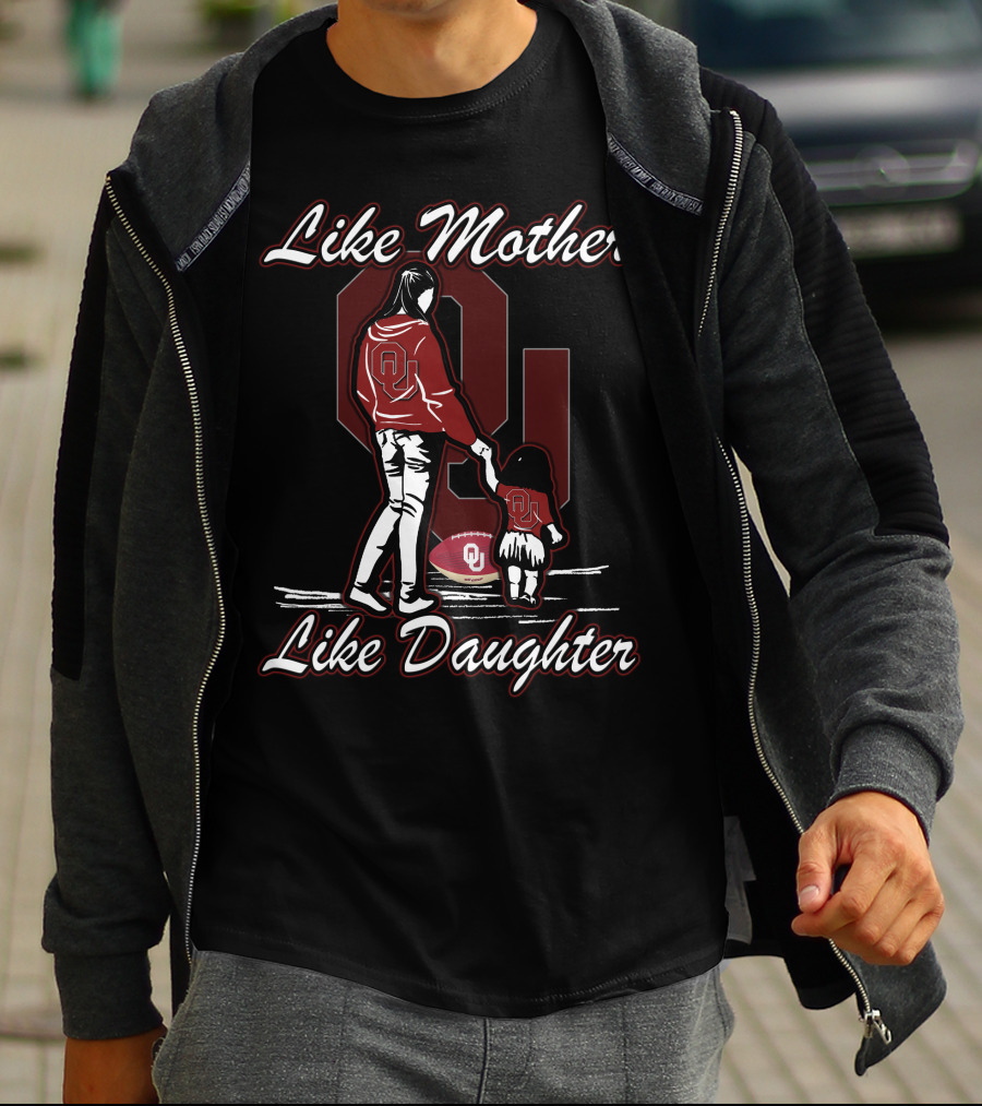 Like Mother Like Daughter Oklahoma Sooners T-Shirt