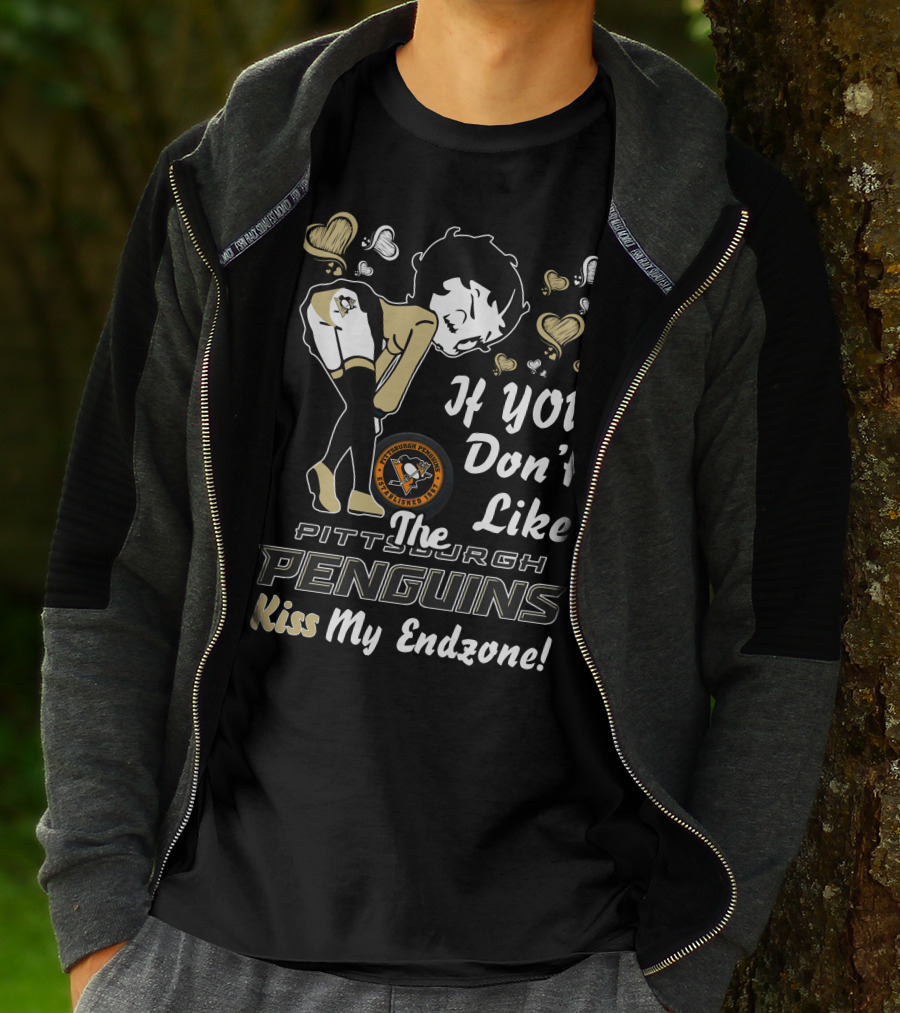 If You Don't Like The Pittsburgh Penguins Kiss My Endzone T-Shirt