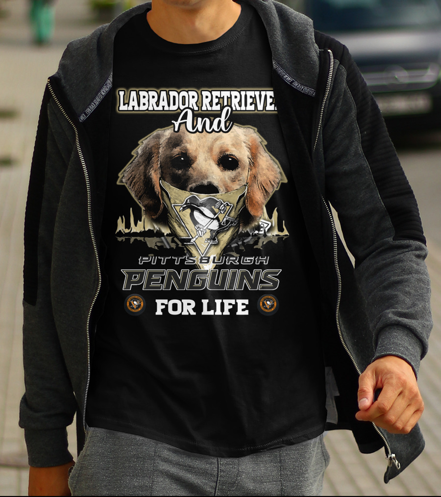 Labrador Retriever And Pittsburgh Penguins For Life T-Shirt