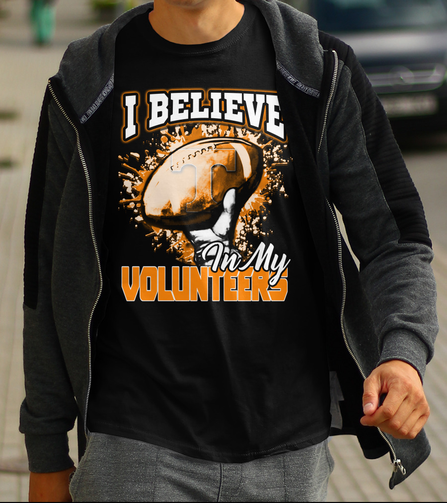 I Believe In My Tennessee Volunteers Football T-Shirt