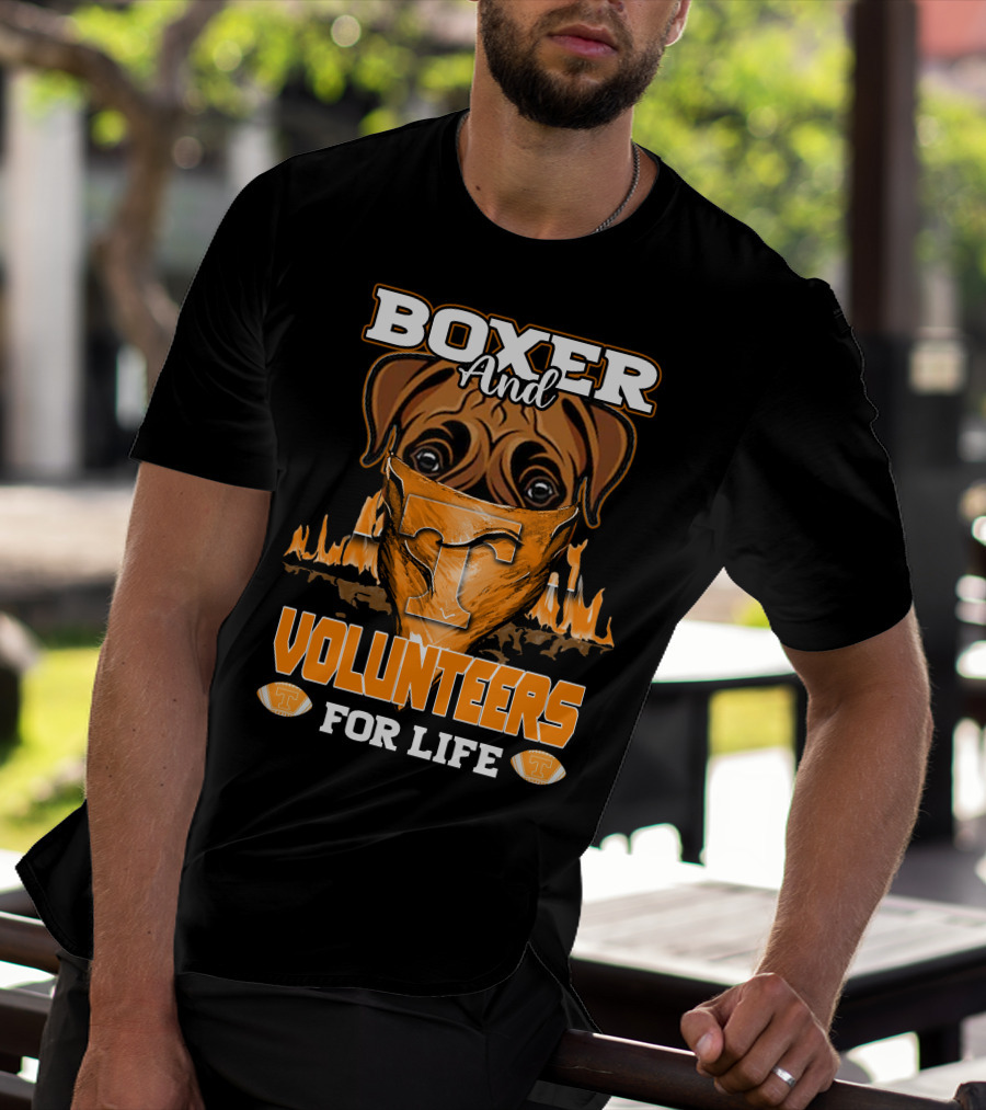 Boxer And Volunteers For Life Tennessee Volunteers T-Shirt