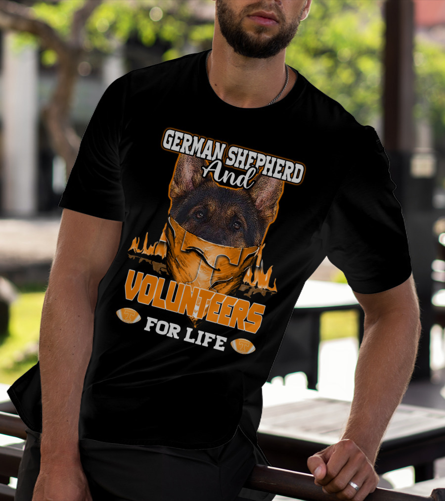 German Shepherd And Volunteers For Life T-Shirt