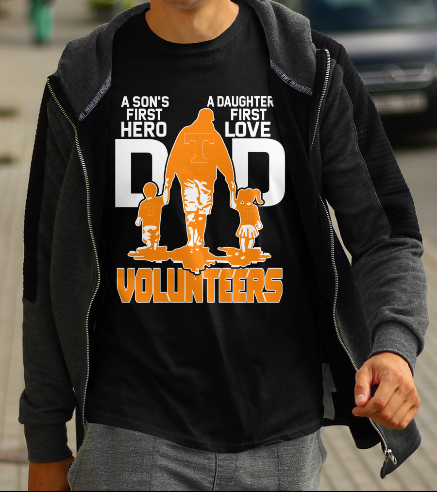 A Son's First Hero A Daughter's First Love Dad Volunteers T-Shirt