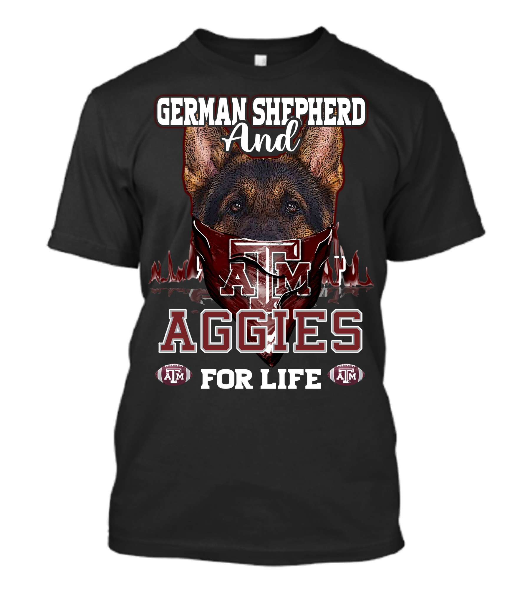 German Shepherd And Texas A&M Aggies For Life T-Shirt