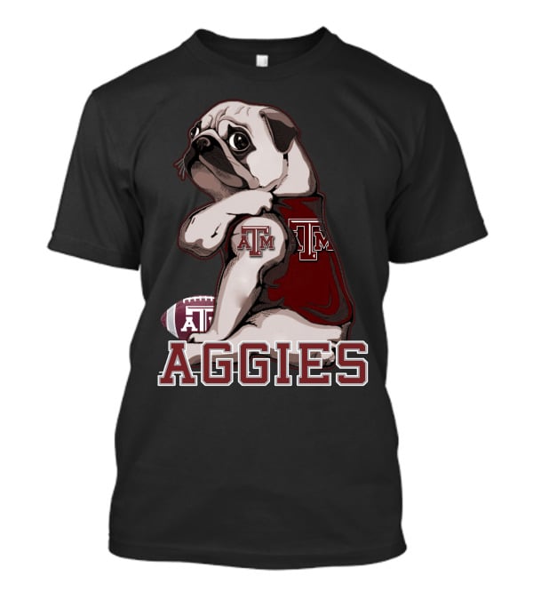 Pug Texas A&M Aggies Football Team Mascot T-Shirt
