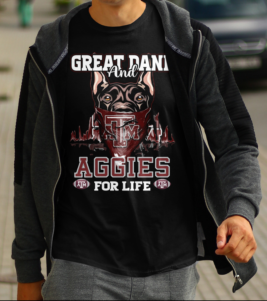 Great Dane And Texas A&M Aggies For Life T-Shirt