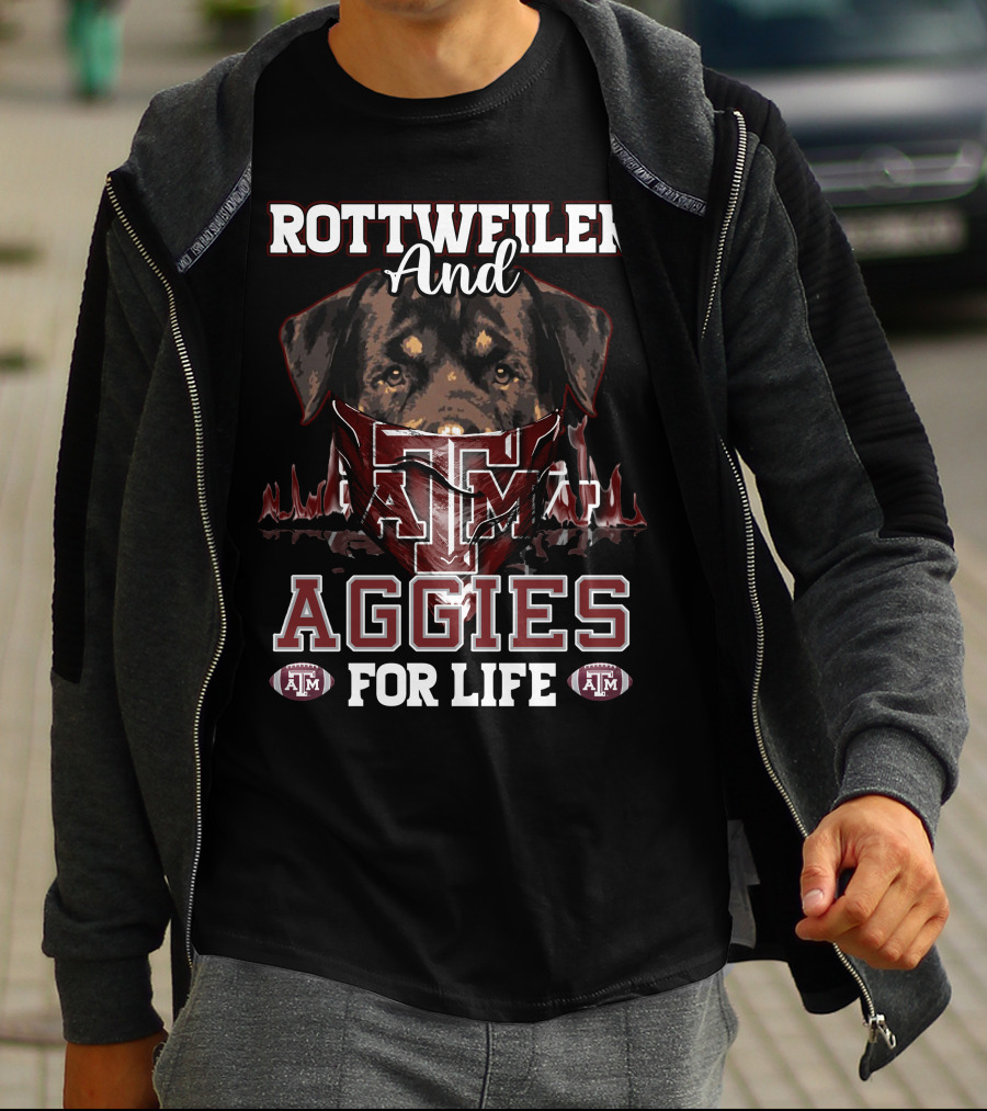 Rottweiler And Texas A&M Aggies For Life T-Shirt
