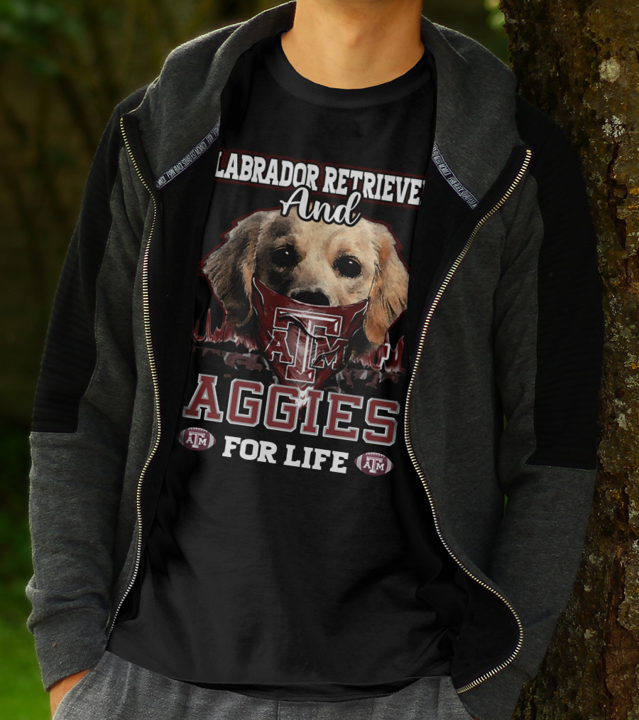 Labrador Retriever And Texas A&M Aggies For Life T-Shirt