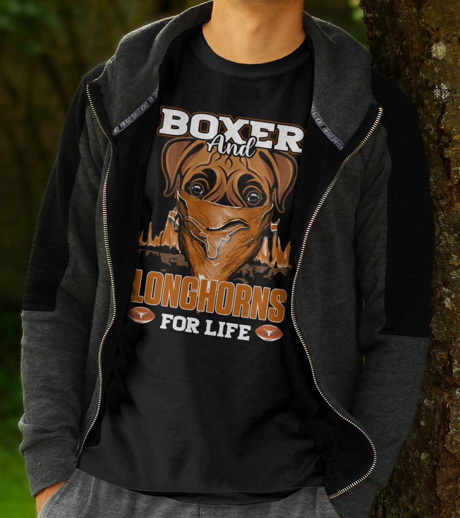 Boxer And Longhorns For Life T-Shirt