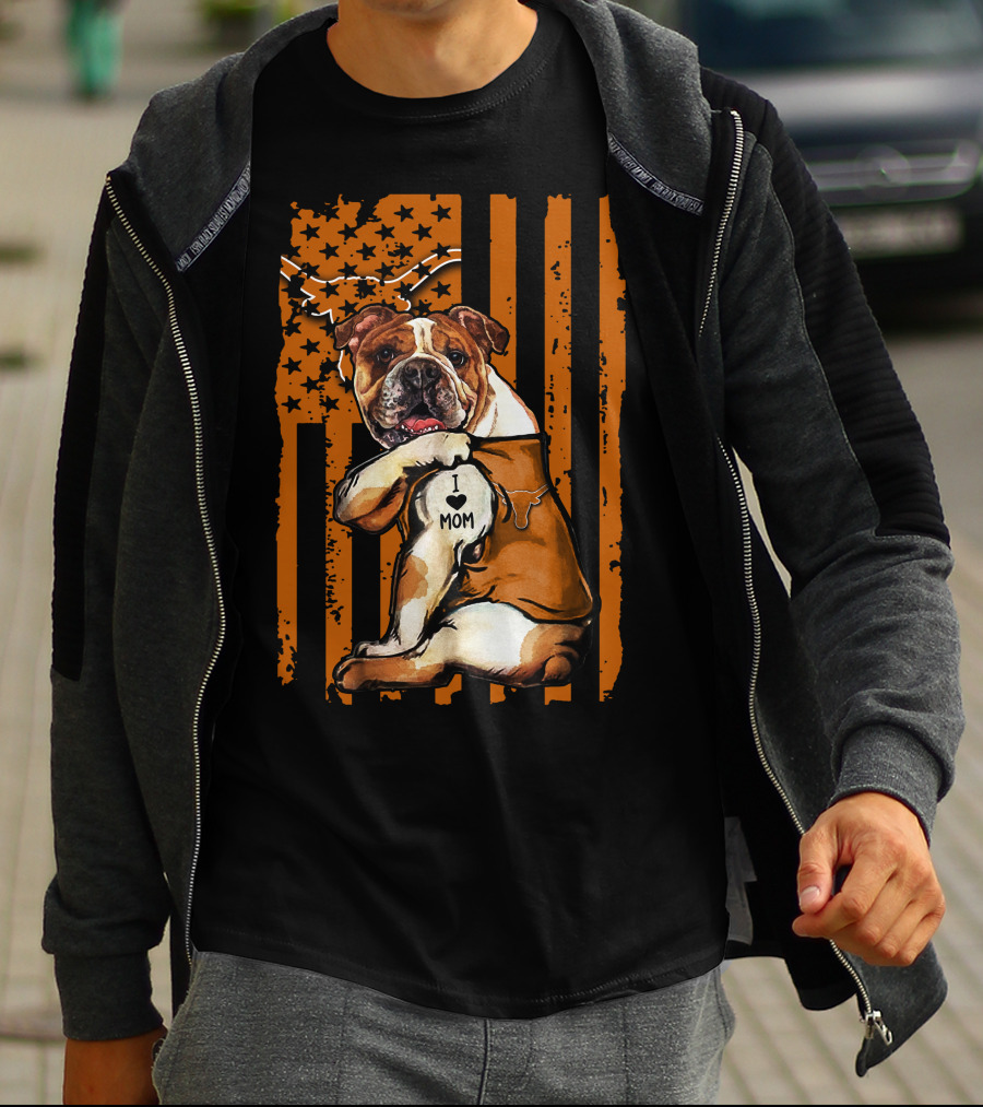 Bulldog I Love Mom Texas Longhorn Flag T-Shirt
