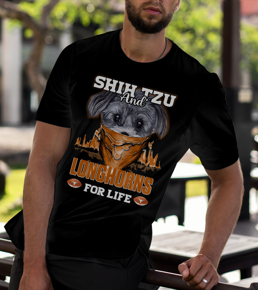 Shih Tzu And Longhorns For Life T-Shirt