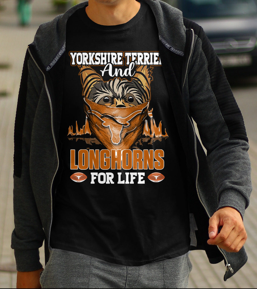 Yorkshire Terrier And Longhorns For Life T-Shirt