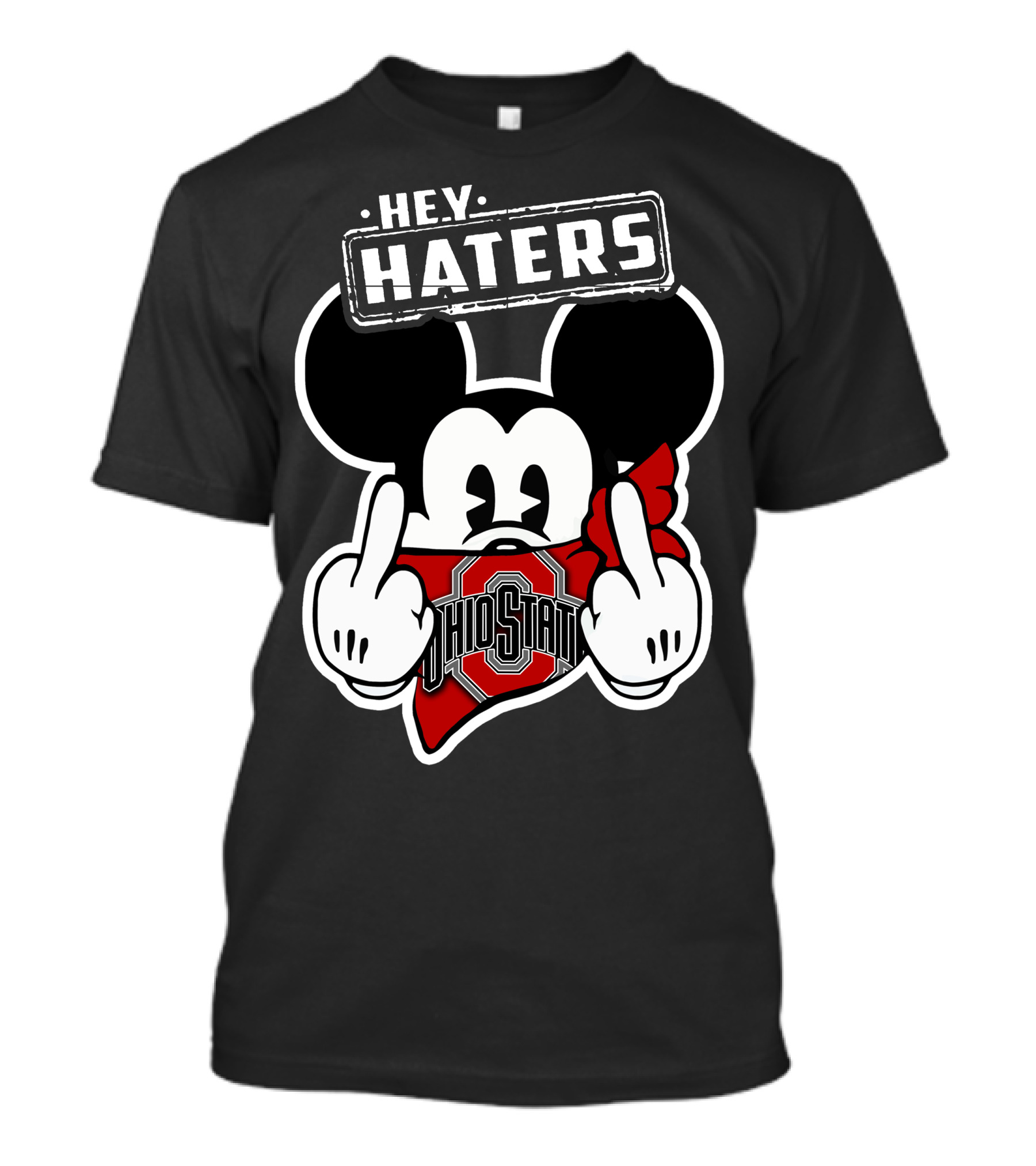 HEY HATERS Mick Ohio State Buckeyes T-Shirt