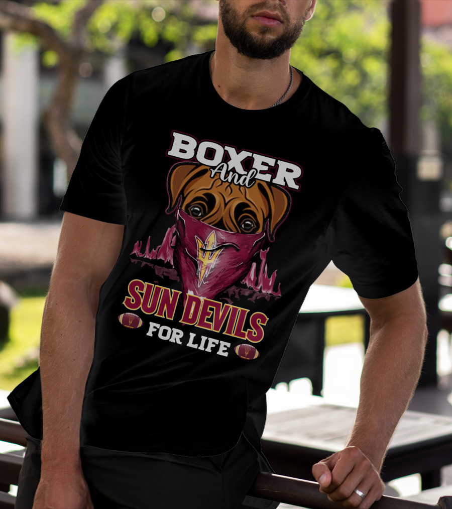 Boxer And Sun Devils For Life T-Shirt