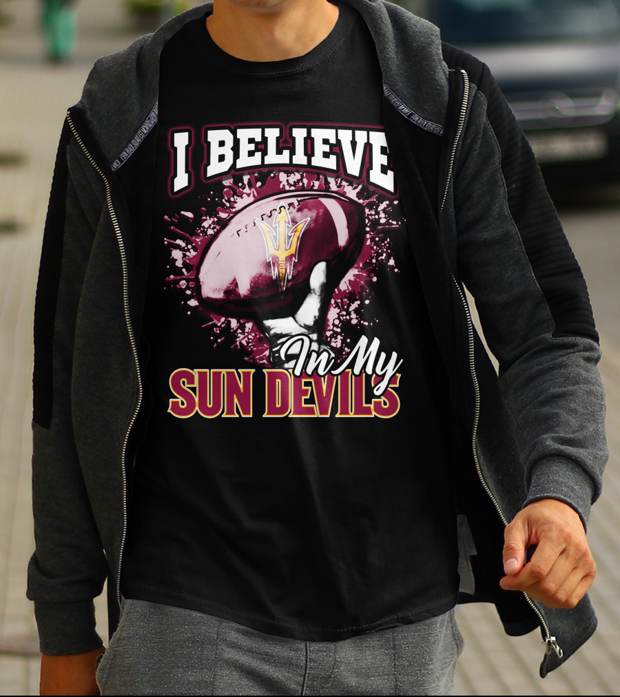 I Believe In My Sun Devils Football Fan Gear T-Shirt