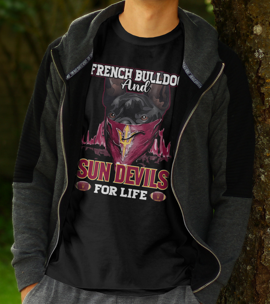 French Bulldog And Sun Devils For Life T-Shirt