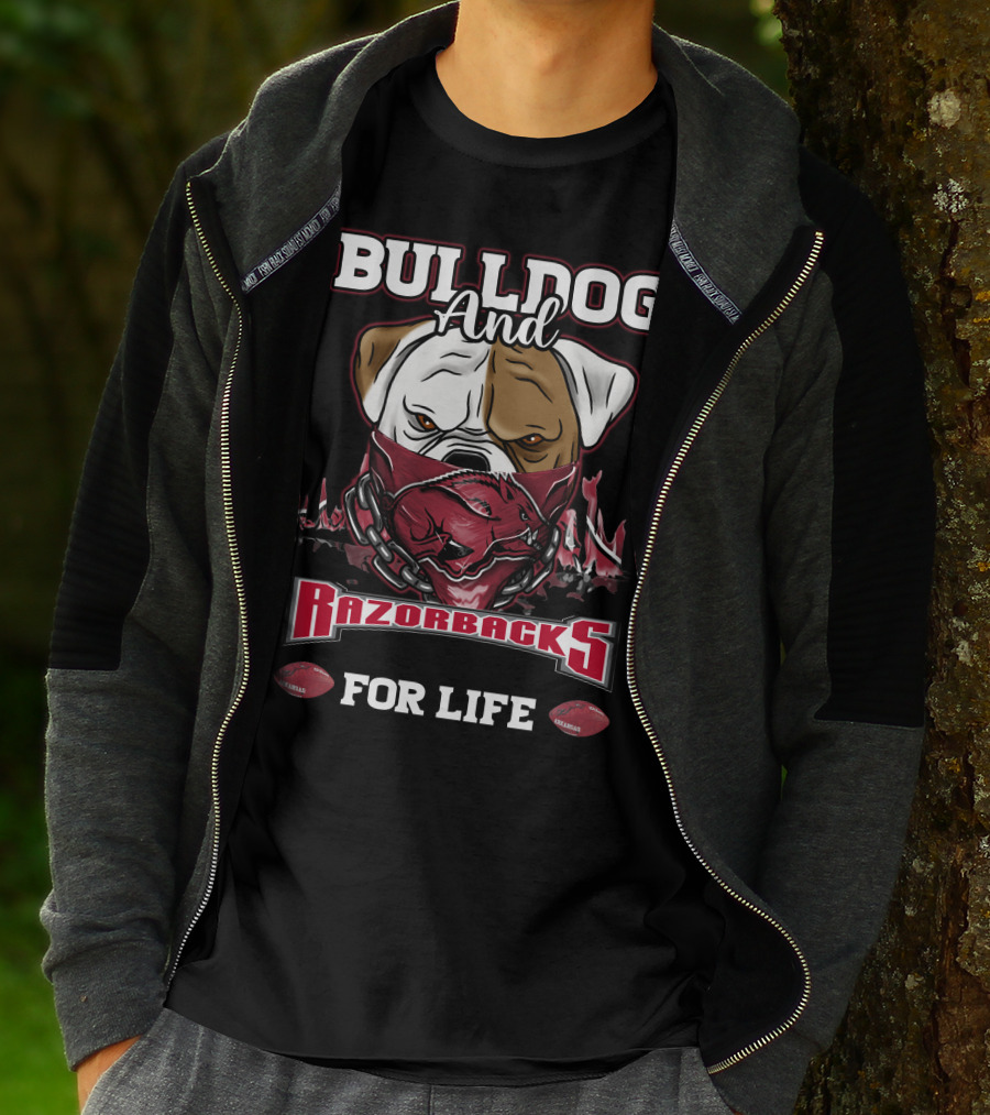 Bulldog And Razorbacks For Life Razorbacks T-Shirt