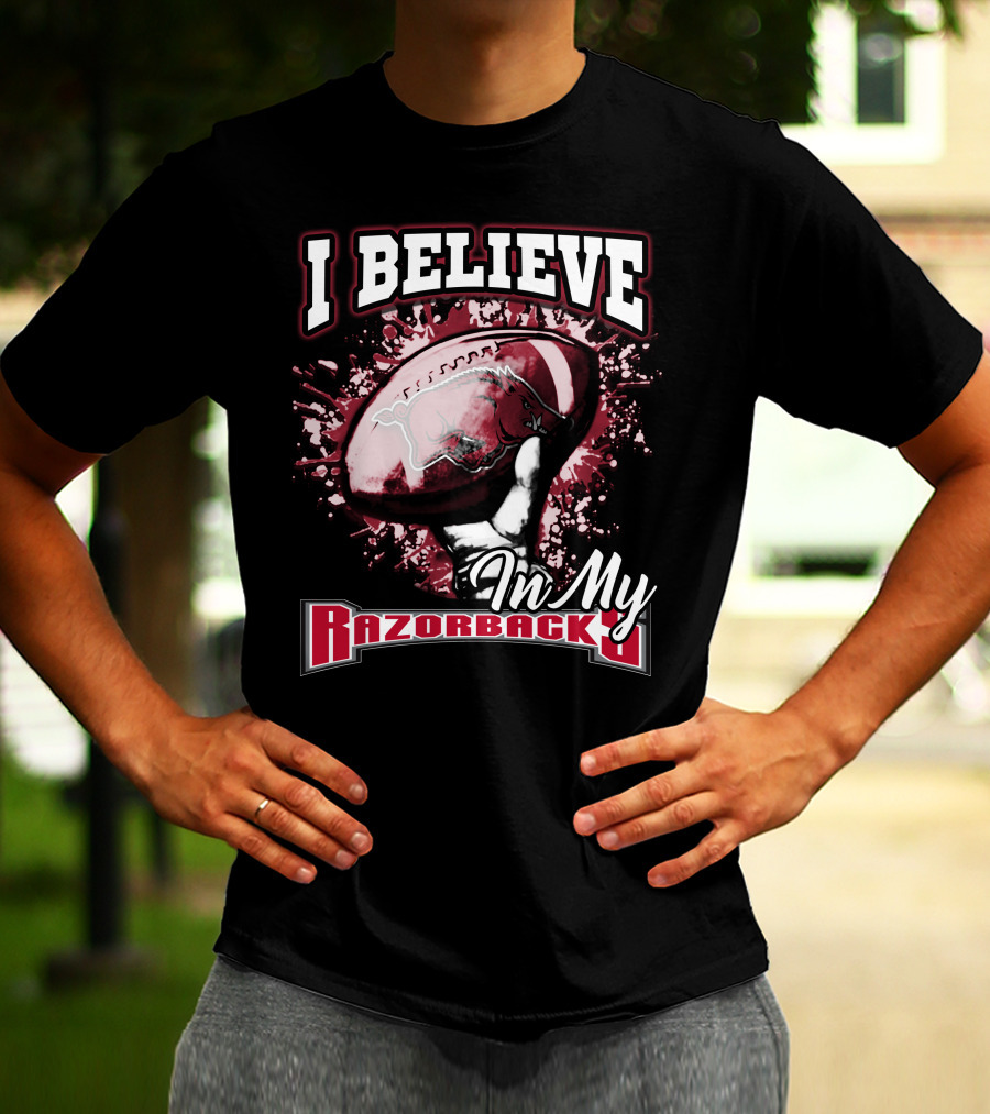 I Believe In My Razorbacks T-Shirt