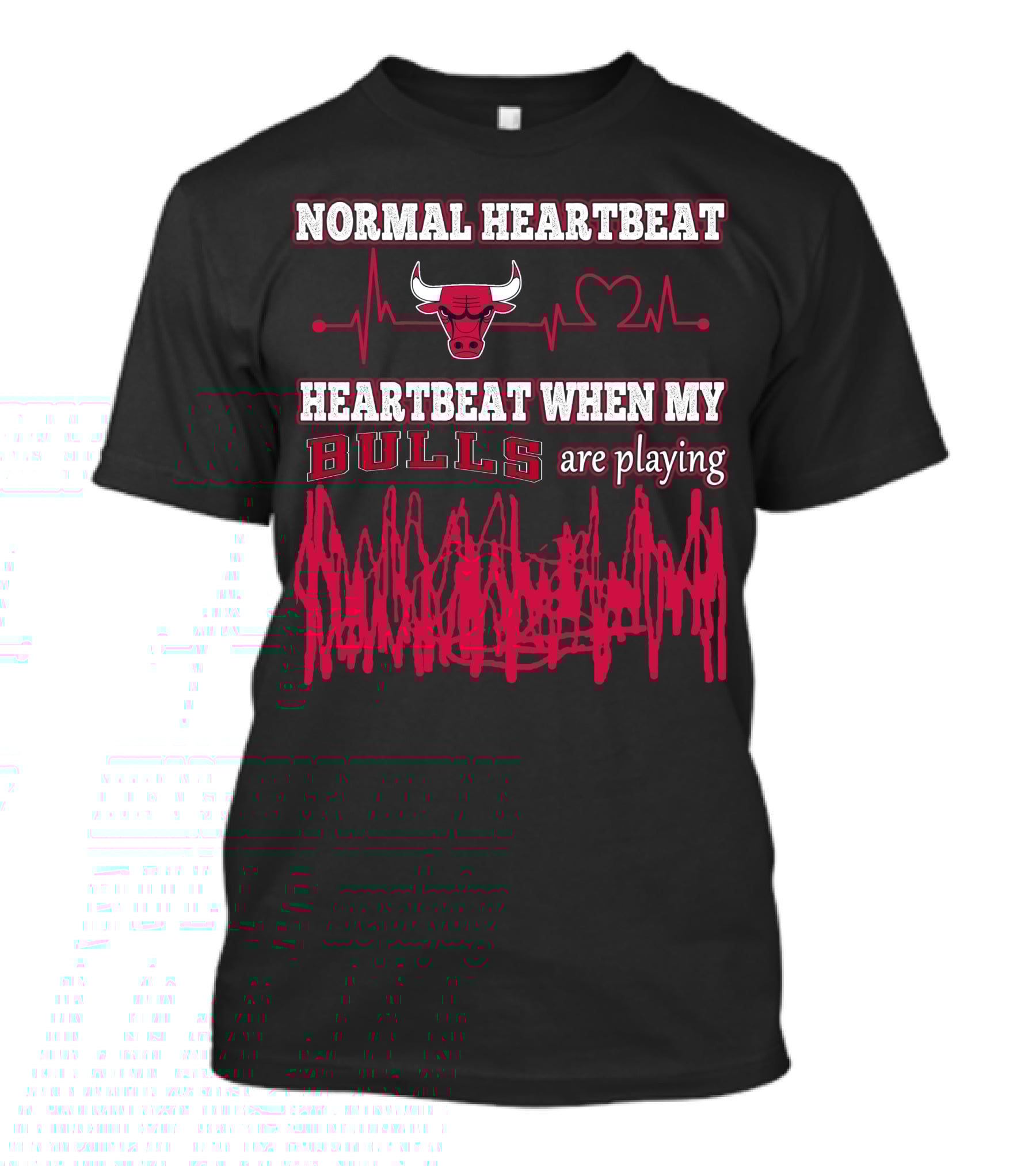 Normal Heartbeat Heartbeat When My Bulls Are Playing T-Shirt