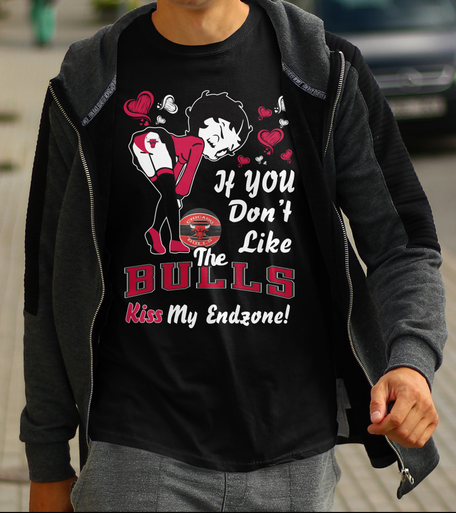 If You Don't Like The Chicago Bulls Kiss My Endzone T-Shirt