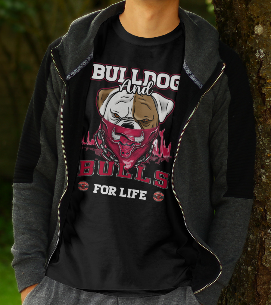Bulldog And Bulls For Life Chicago T-Shirt