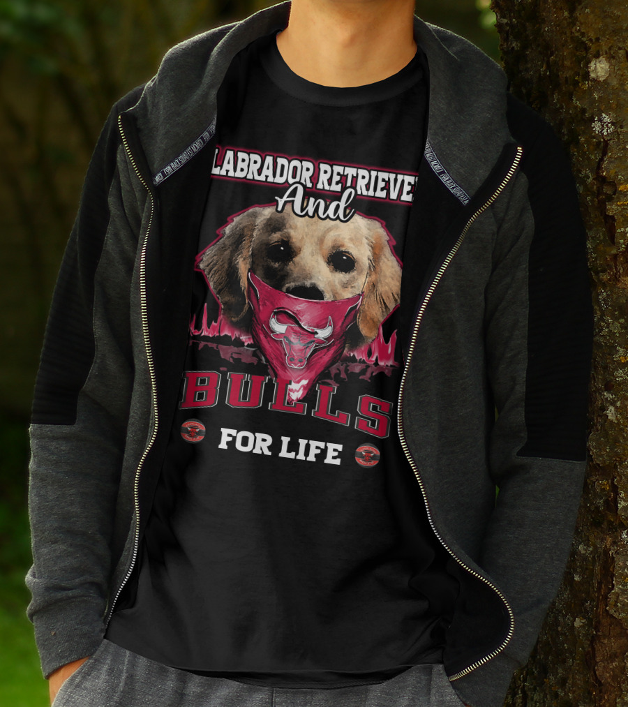 Labrador Retriever And Chicago Bulls For Life T-Shirt