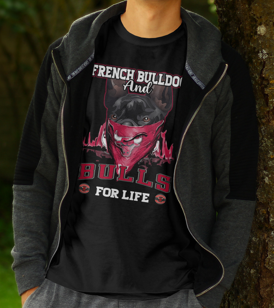 French Bulldog And Bulls For Life T-Shirt