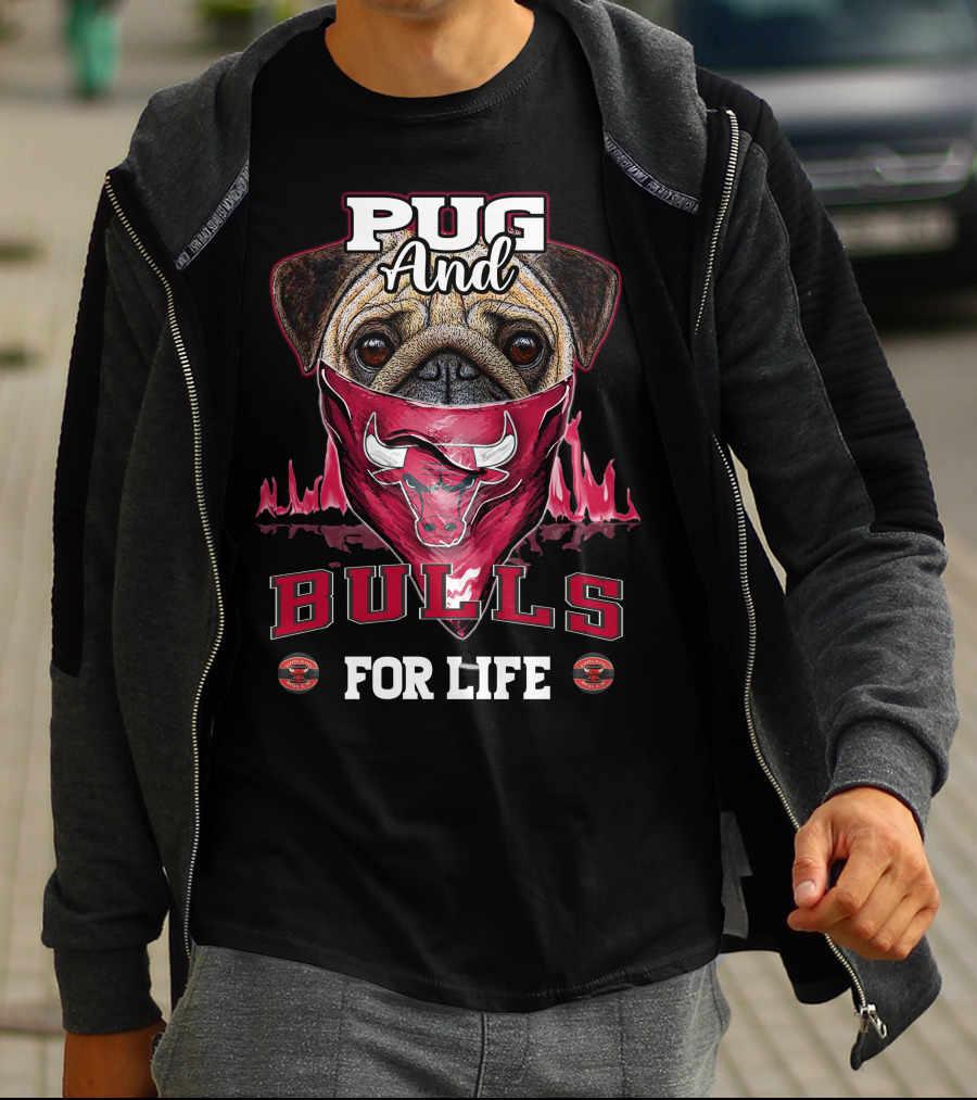 Pug And Bulls For Life T-Shirt