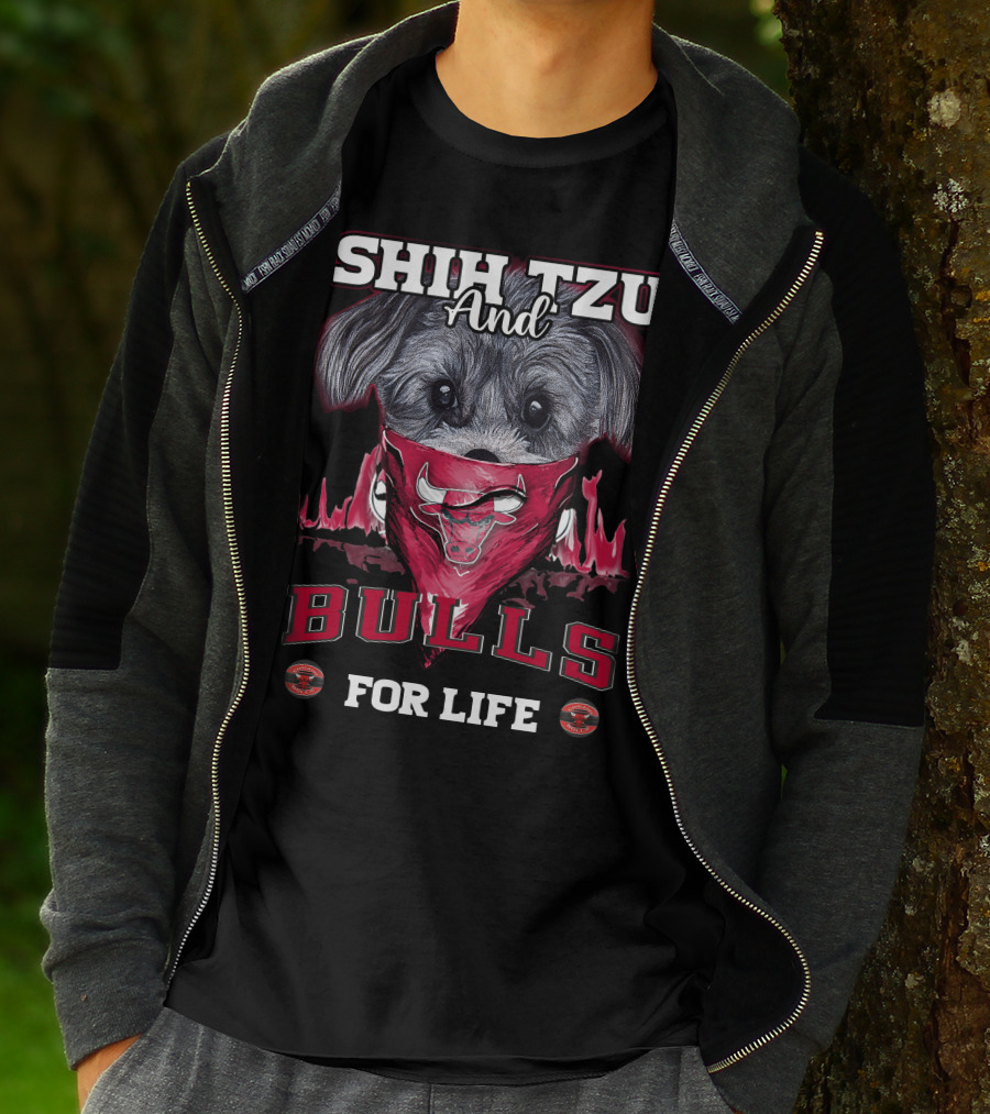 SHIH TZU AND BULLS FOR LIFE T-Shirt